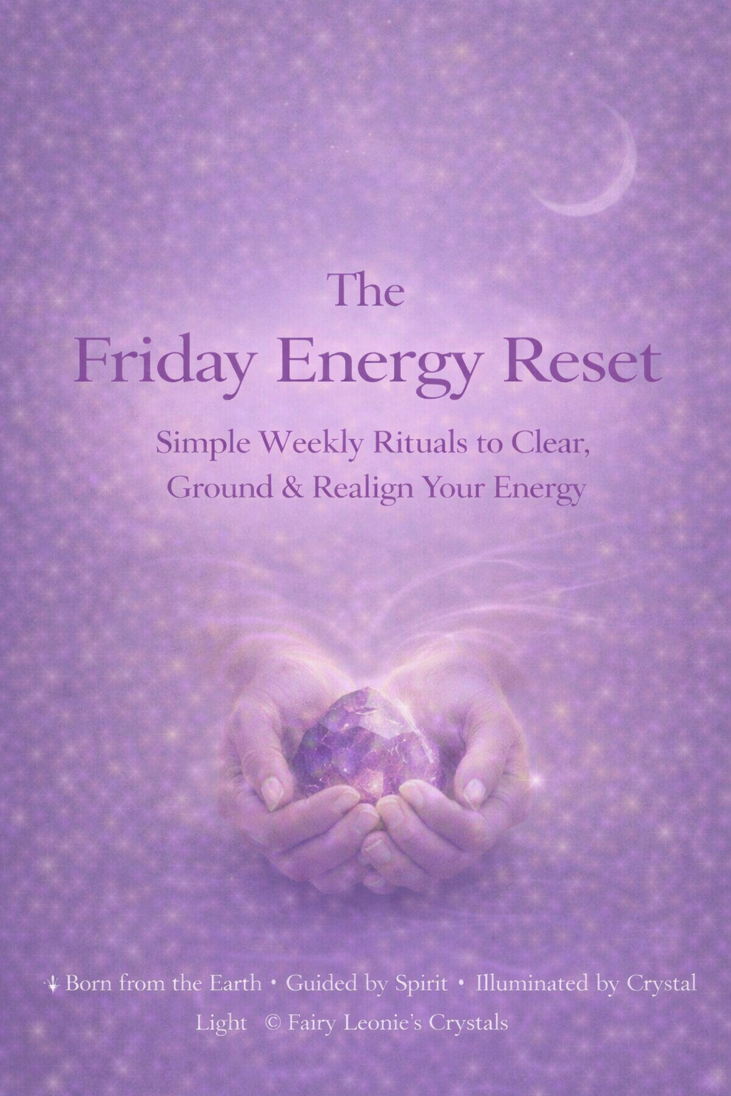 The Friday Energy Reset – Weekly Ritual Guide- Digital Book
