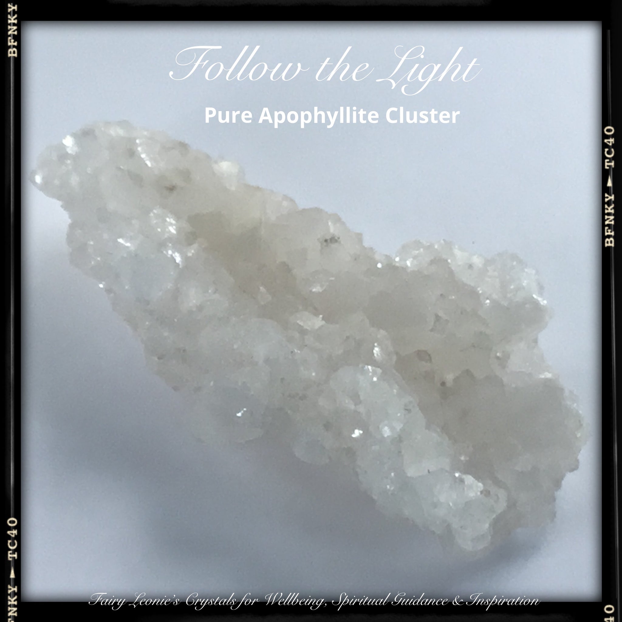Crystals for Spiritual Awakening #8 "FOLLOW THE LIGHT" Apophyllite