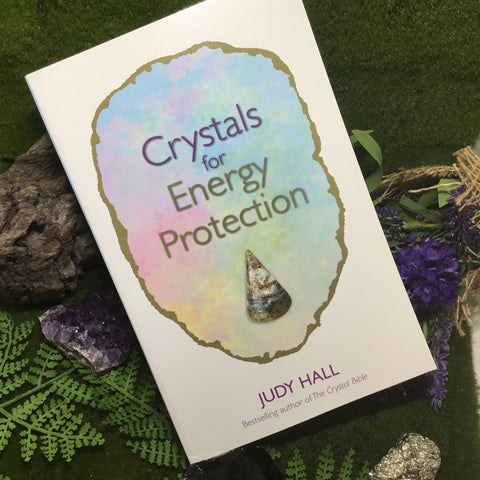 CRYSTALS FOR ENERGY PROTECTION  Book by Judy Hall